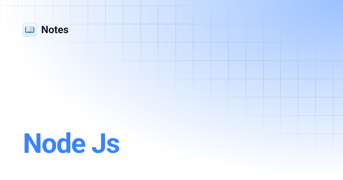 Node Js | Notes
